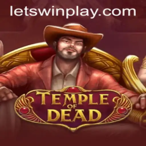 Temple of Dead: Conquer the Ancient Realm with Letswin