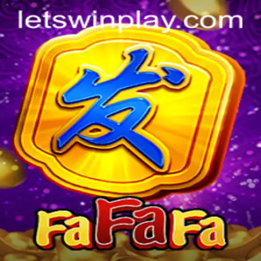 Exploring the Thrills of FaFaFa: A Winning Guide to Let's Win