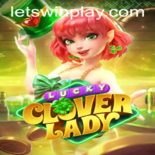 Experience the Thrills of LuckyCloverLady with a Winning Strategy